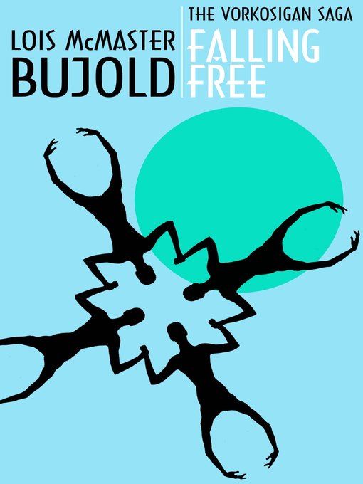 Title details for Falling Free by Lois McMaster Bujold - Wait list